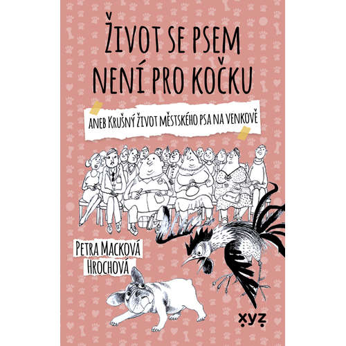 E-kniha Život se psem není pro kočku - Petra Macková Hrochová - 