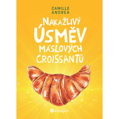 E-kniha Nakažlivý úsměv máslových croissantů - Camille Andrea - 