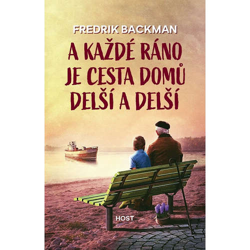 E-kniha A každé ráno je cesta domů delší a delší - Fredrik Backman -