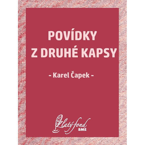 E-kniha Povídky z druhé kapsy - Karel Čapek - 