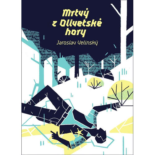 E-kniha Mrtvý z Olivetské hory - Jaroslav Velinský - 