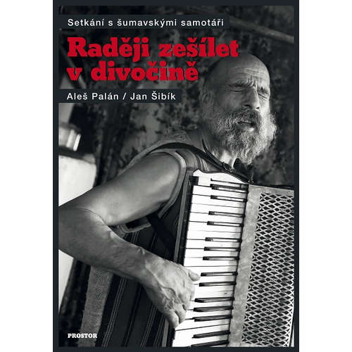 E-kniha Raději zešílet v divočině - Aleš Palán - 