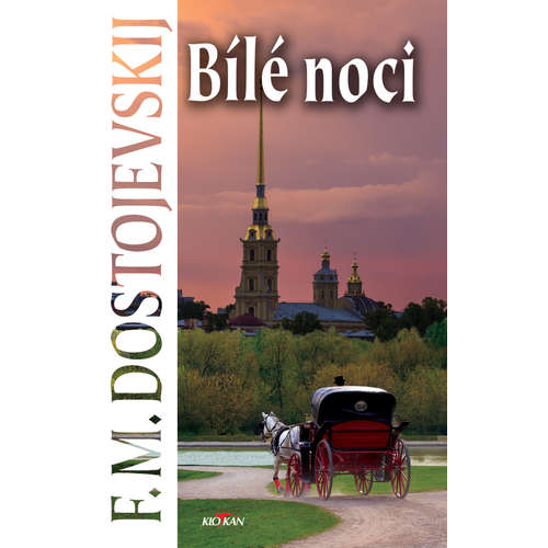 E-kniha Bílé noci - Fjodor Michajlovič Dostojevskij -