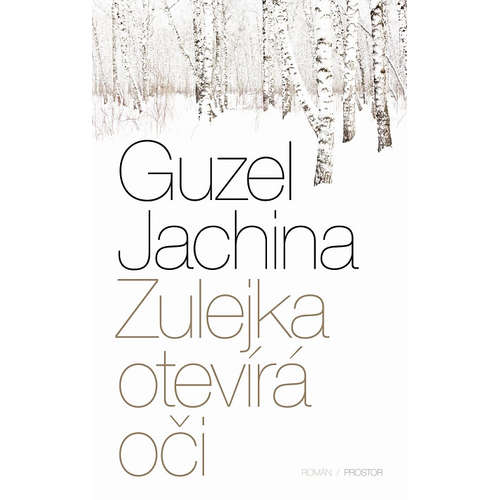 E-kniha Zulejka otevírá oči - Guzel Jachina - 