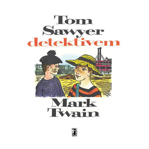 E-kniha Tom Sawyer detektivem - Mark Twain - 
