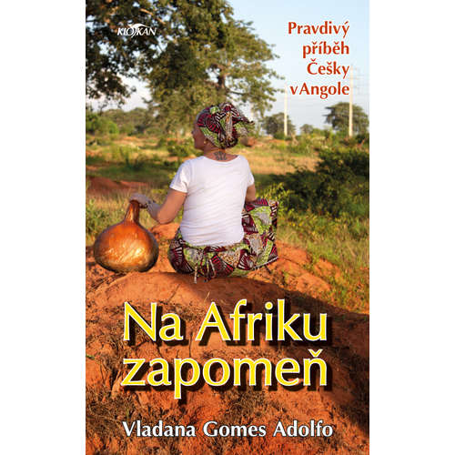 E-kniha Na Afriku zapomeň - Vladana Gomes Adolfo - 