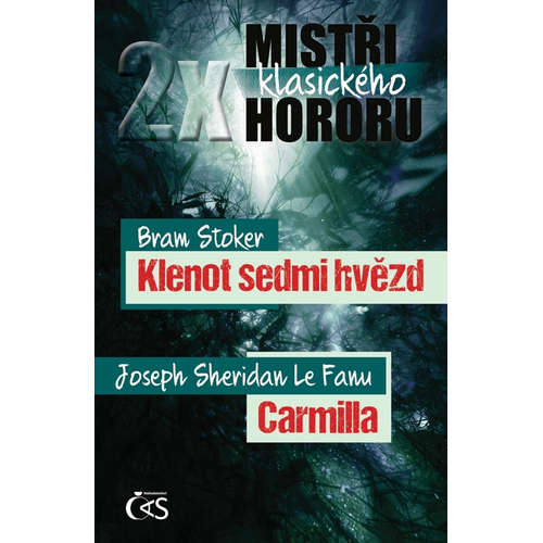 E-kniha 2x mistři klasického hororu (Klenot sedmi hvězd/Carmilla) - Bram Stoker - 