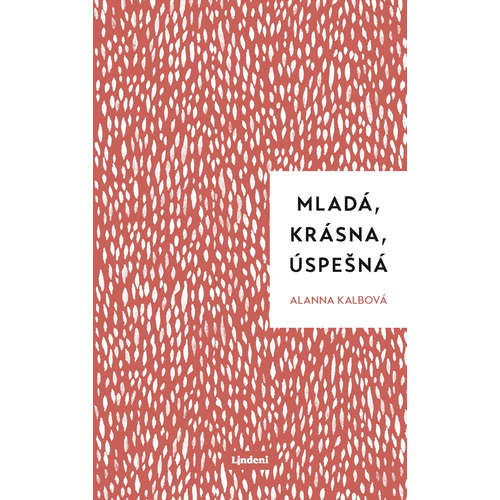 E-kniha Mladá, krásna, úspešná - Allana Kalbová - 