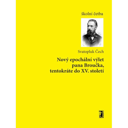 E-kniha Nový epochální výlet pana Broučka, tentokráte do XV. století - Svatopluk Čech - 