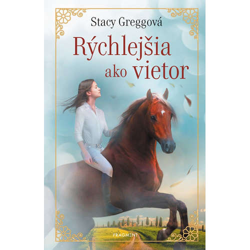 E-kniha Rýchlejšia ako vietor - Stacey Gregg - 