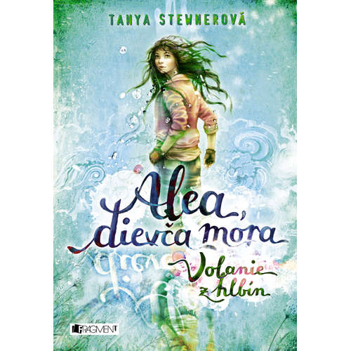 E-kniha Alea, dievča mora 1 – Volanie z hlbín - Tanya Stewnerová - 
