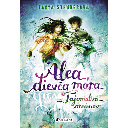 E-kniha Alea, dievča mora 3 – Tajomstvá oceánov - Tanya Stewnerová - 