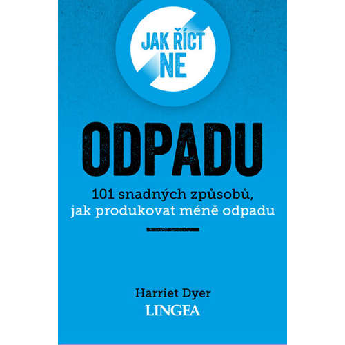 E-kniha Jak říct ne odpadu - Harriet Dyer - 