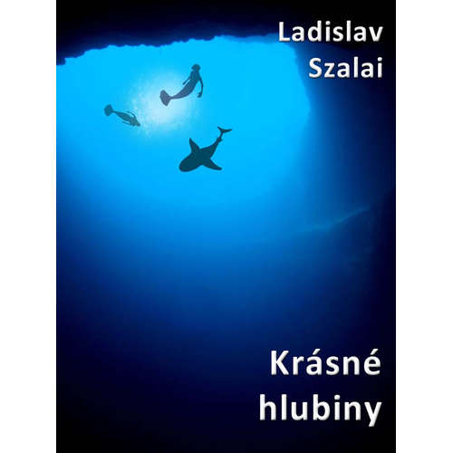 E-kniha Krásné hlubiny - Ladislav Szalai - 