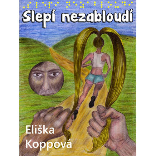 E-kniha Slepí nezabloudí - Eliška Koppová - 