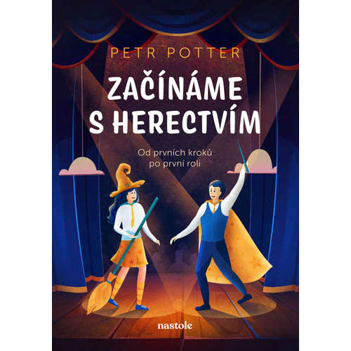 E-kniha Začínáme s herectvím - Petr Potter -