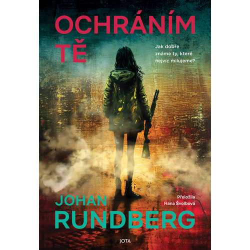 E-kniha Ochráním tě - Johan Rundberg - 
