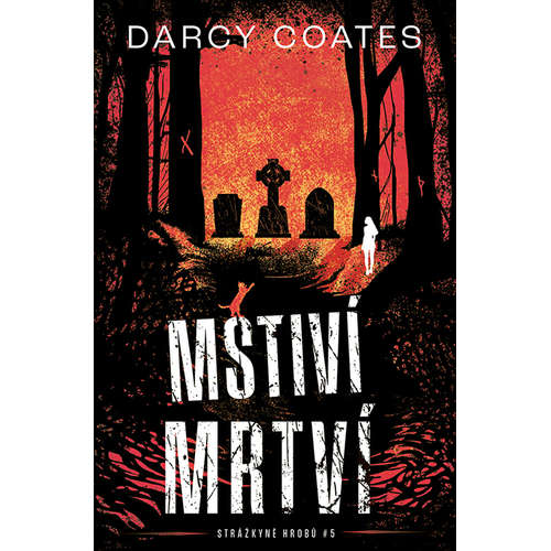 E-kniha Mstiví mrtví - Darcy Coates - 