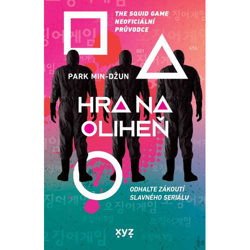 E-kniha Hra na oliheň - The Squid Game Neoficiální průvodce - Park Min-džun - 