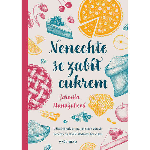 E-kniha Nenechte se zabít cukrem - Jarmila Mandžuková -