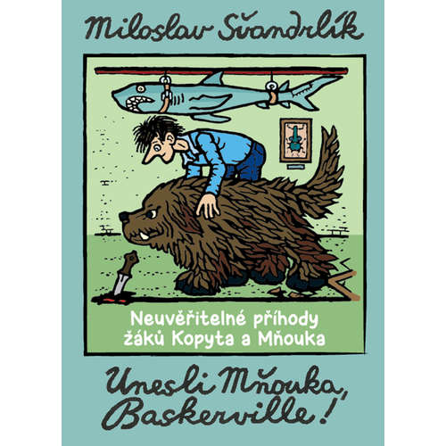 E-kniha Unesli Mňouka Baskerville! - Miloslav Švandrlík - 