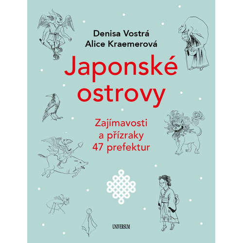 E-kniha Japonské ostrovy - Zajímavosti a přízraky 47 prefektur - Denisa Vostrá -