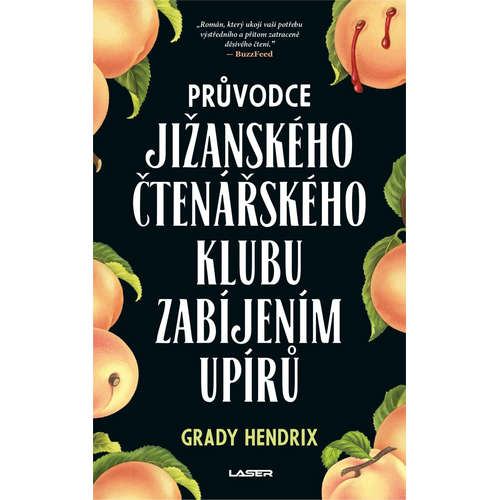 E-kniha Průvodce jižanského čtenářského klubu zabíjením upírů - Grady Hendrix - 