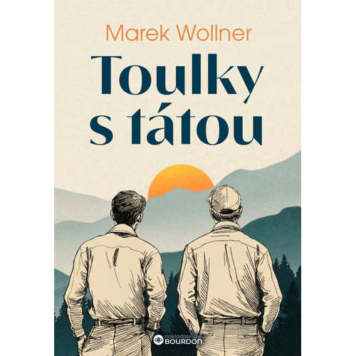 E-kniha Toulky s tátou - Marek Wollner - 