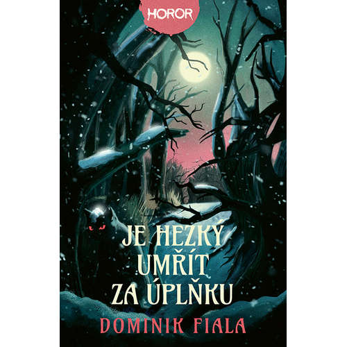 E-kniha Je hezký umřít za úplňku - Dominik Fiala - 