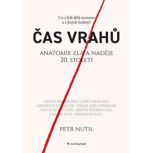 E-kniha Čas vrahů - Anatomie zla a naděje 20. století - Petr Nutil - 