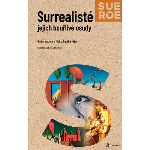 E-kniha Surrealisté - Jejich bouřlivé osudy - Sue Roe - 