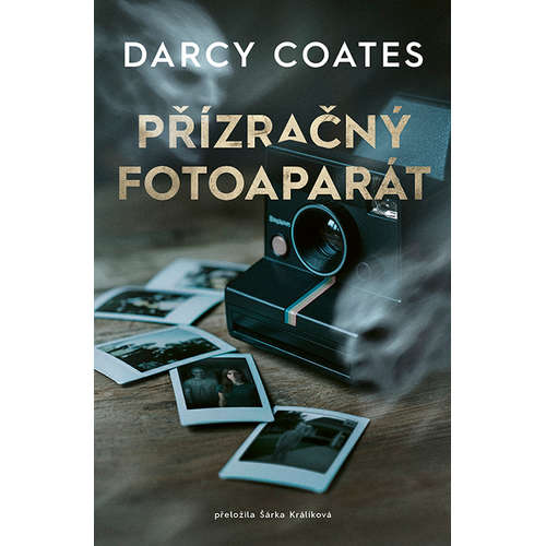 E-kniha Přízračný fotoaparát - Darcy Coates - 