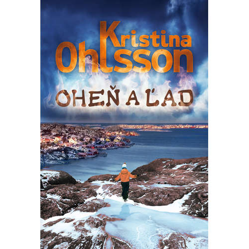 E-kniha Oheň a ľad - Kristina Ohlsson -
