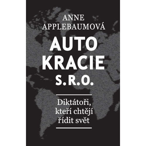 E-kniha Autokracie s.r.o. - Anne Applebaum - 