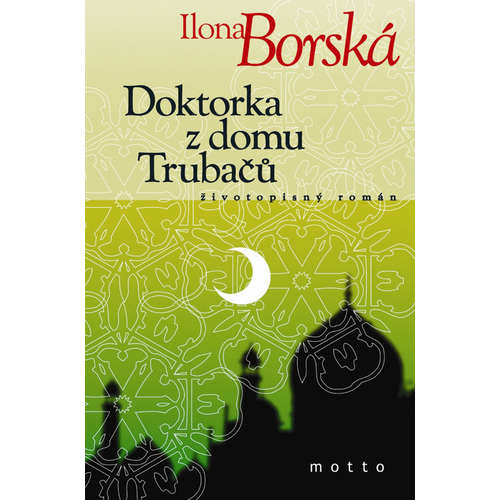 E-kniha Doktorka z domu Trubačů - Ilona Borská - 