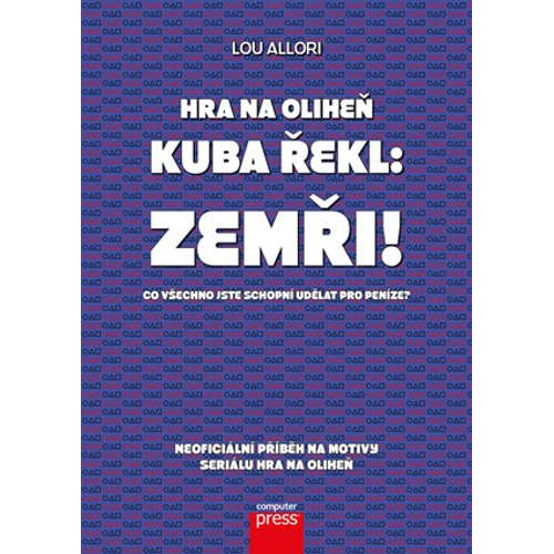 E-kniha Hra na oliheň – Kuba řekl: Zemři! - kolektiv -