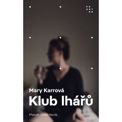 E-kniha Klub lhářů - Mary Karrová - 
