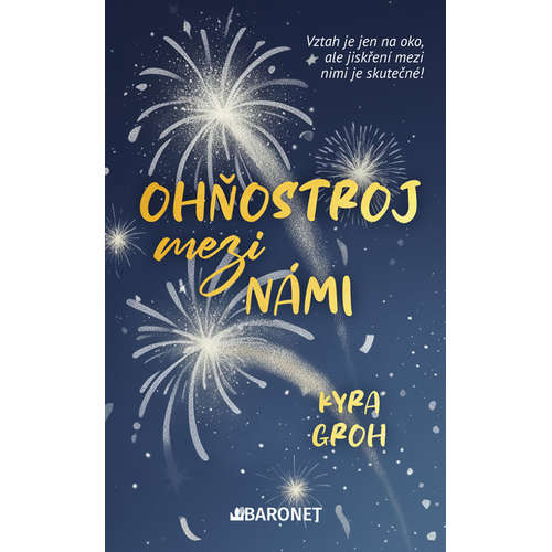 E-kniha Ohňostroj mezi námi - Kyra Groh - 
