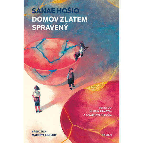 E-kniha Domov zlatem spravený - Sanae Hošio -