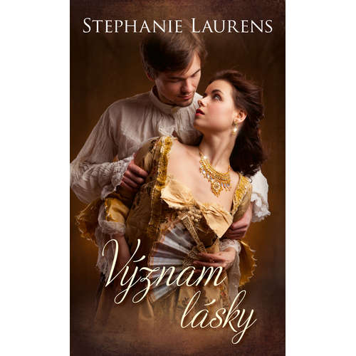 E-kniha Význam lásky - Stephanie Laurensová - 