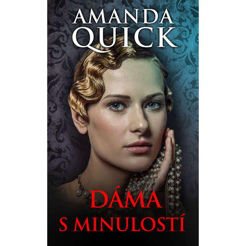 E-kniha Dáma s minulostí - Amanda Quick - 