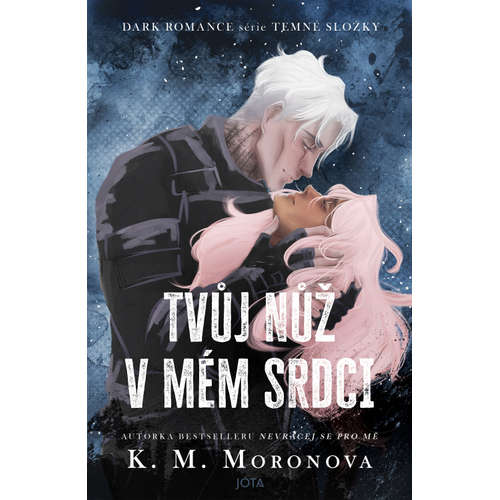 E-kniha Tvůj nůž v mém srdci - K. M. Moronova - 