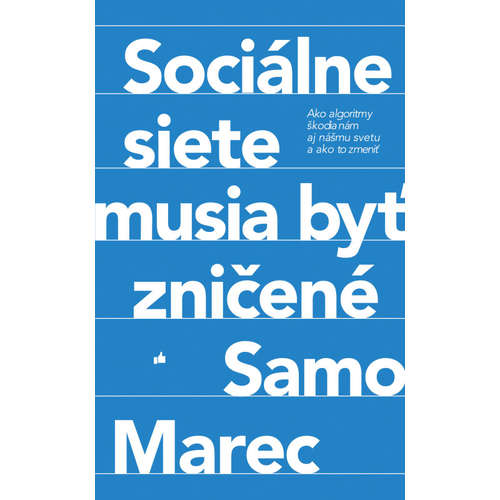 E-kniha Sociálne siete musia byť zničené - Samo Marec - 