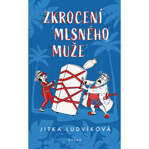 E-kniha Zkrocení mlsného muže - Jitka Ludvíková -