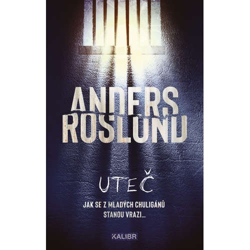 E-kniha Uteč - Anders Roslund -