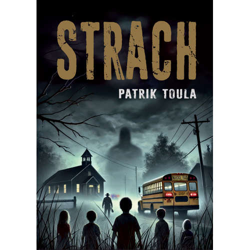 E-kniha Strach - Patrik Toula - 