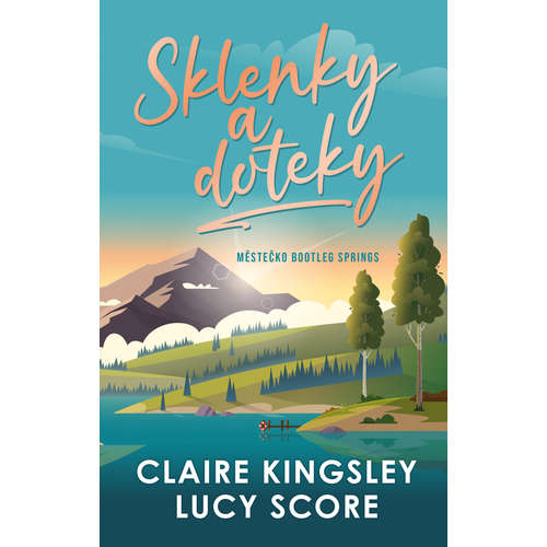 E-kniha Sklenky a doteky - Lucy Score -