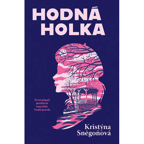E-kniha Hodná holka - Kristýna Sněgoňová - 
