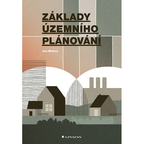 E-kniha Základy územního plánování - Jan Maňas -