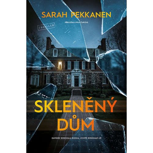E-kniha Skleněný dům - Sarah Pekkanen - 